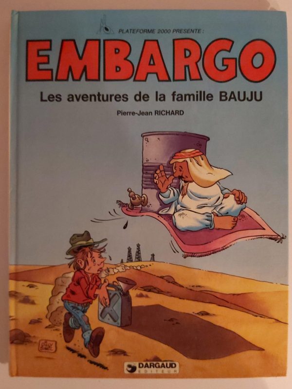 BD Embargo Les aventures de la famille Bauju 1979 - Vins Rouges Harmonieux pour Chaque Occasion
