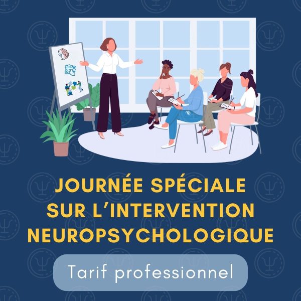 Atelier «Introduction aux principes et approches de l’intervention en neuropsychologie et illustration avec une intervention de groupe» – Tarif professionnel - Vins Rouges Harmonieux pour Cha